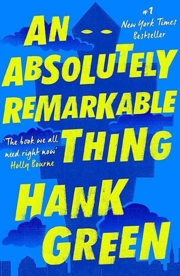 An Absolutely Remarkable Thing – Green Hank