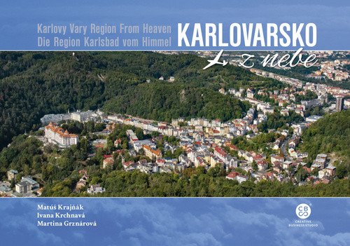 Karlovarsko z nebe – Krajňák Matúš Krchnavá Ivana Grznárová Martina