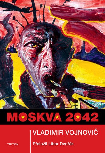 Moskva 2042 – Vojnovič Vladimir Nikolajevič