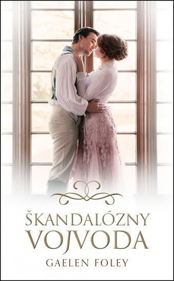 Škandalózny vojvoda – Foley Gaelen