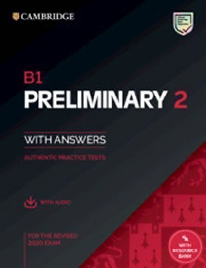 Cambridge B1 Preliminary 2 Student´s Book with Answers with Audio with Resource Bank (2020)