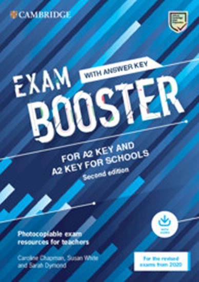 Exam Booster for A2 Key and A2 Key for Schools with Answer Key with Audio for the Revised 2020 Exams – Chapman Caroline, White Susan (2020)