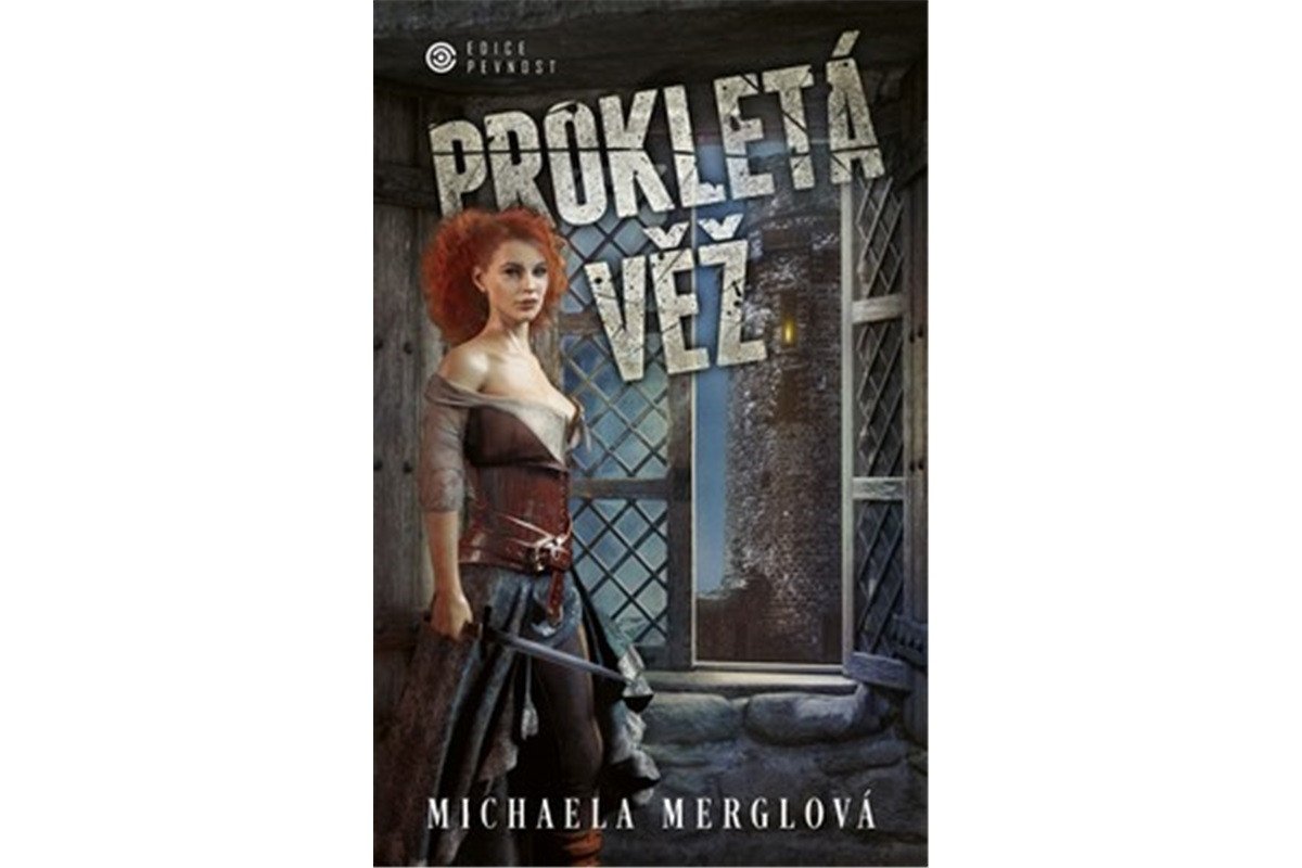 Prokletá věž – Merglová Michaela