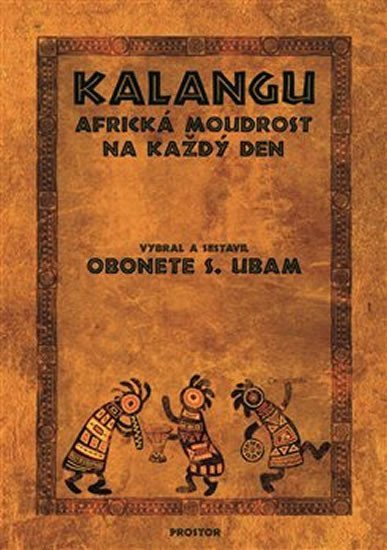 Kalangu - Africká moudrost na každý den – Ubam Obonete S