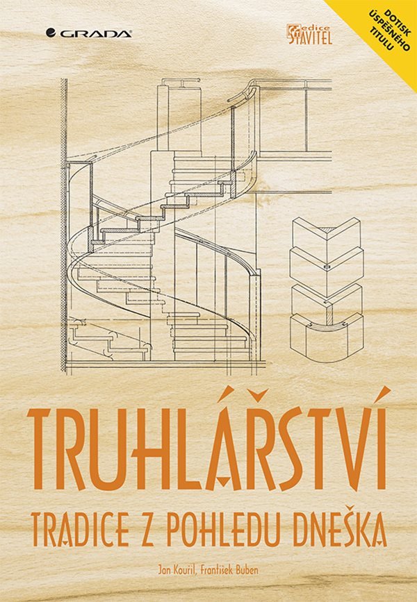 Truhlářství - Tradice z pohledu dneška – Kouřil Jan