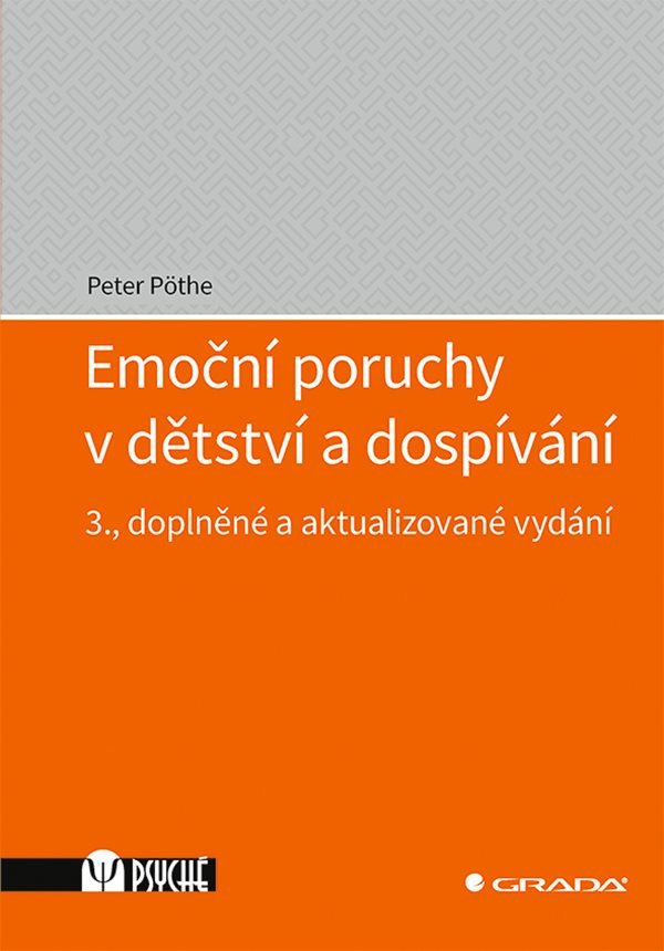 Emoční poruchy v dětství a dospívání – Pöthe Peter