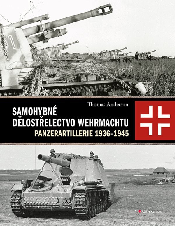 Samohybné dělostřelectvo Wehrmachtu – Anderson Thomas