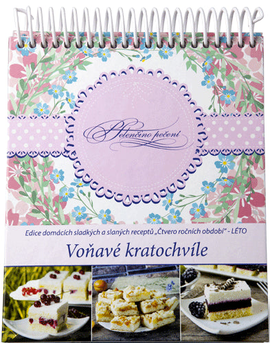 Helenčino pečení - Voňavé kratochvíle – Vybíralová Helena