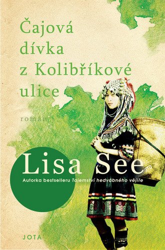 Čajová dívka z kolibříkové ulice – See Lisa