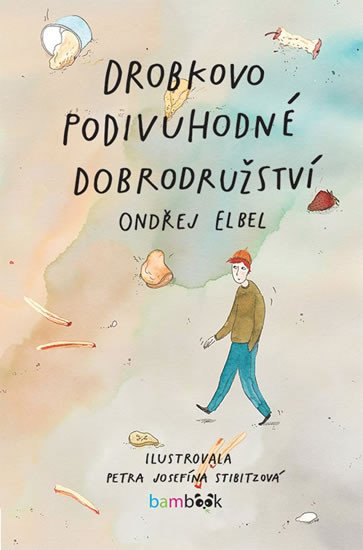 Drobkovo podivuhodné dobrodružství – Elbel Ondřej