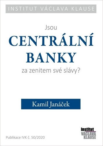 Jsou centrální banky za zenitem své slávy – Janáček Kamil