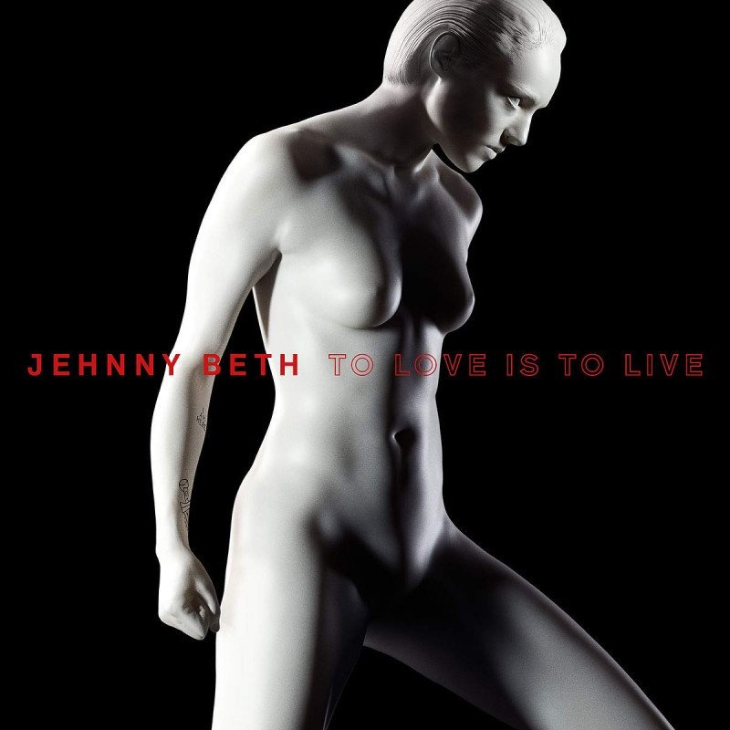 Jehnny Beth To Love Is to Live - CD