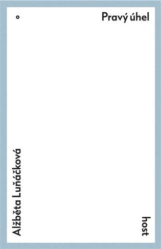 Pravý úhel – Luňáčková Alžběta