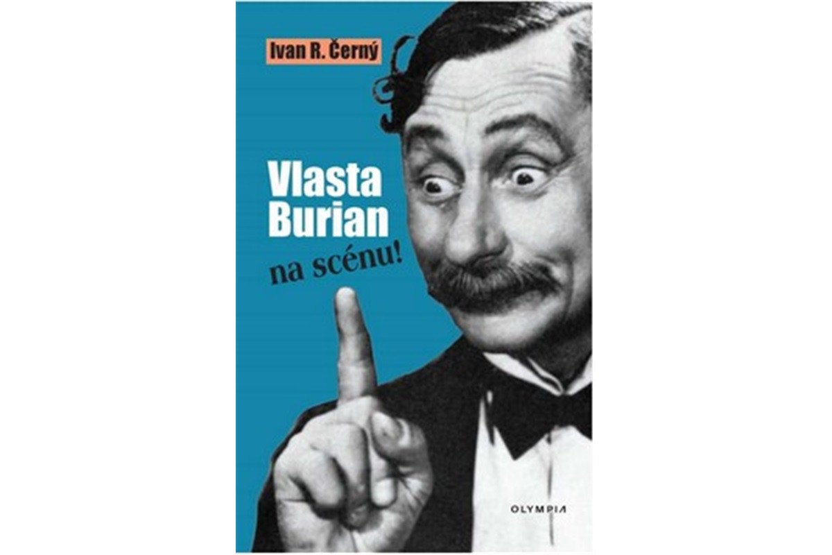 Vlasta Burian na scénu – Černý Ivan R