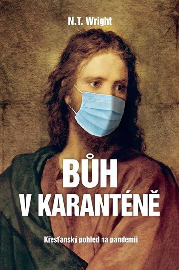 Bůh v karanténě – Wright N T