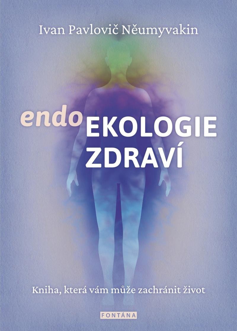 Endoekologie zdraví – Něumyvakin Ivan Pavlovič