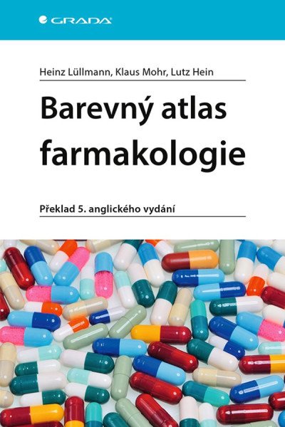 Barevný atlas farmakologie – Lüllmann Heinz, Mohr Klaus, Hein Lutz (2020)