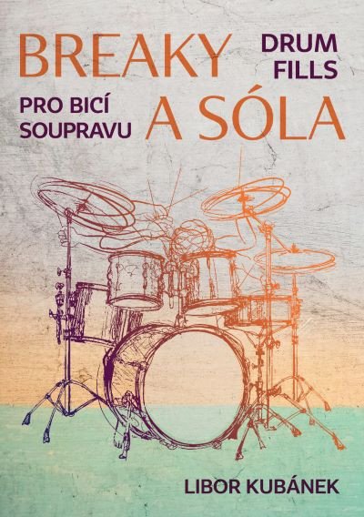 Breaky a sóla – Kubánek Libor (2020)