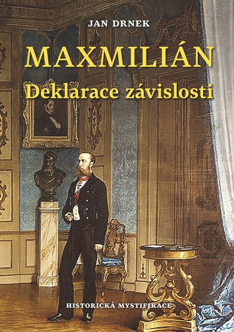 Deklarace závislosti - Maxmilián 3 – Drnek Jan