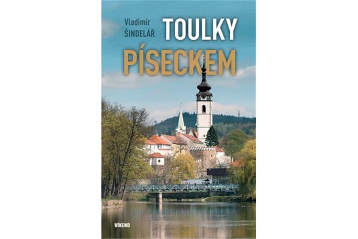 Toulky Píseckem – Šindelář Vladimír