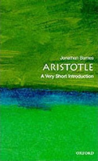 Aristotle A Very Short Introduction – Barnes Jonathan