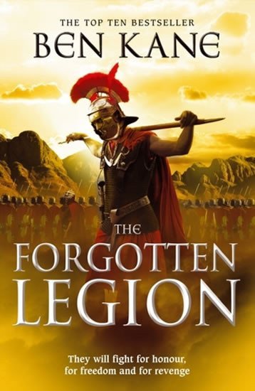 The Forgotten Legion : (The Forgotten Legion Chronicles No. 1) – Kane Ben (2011)