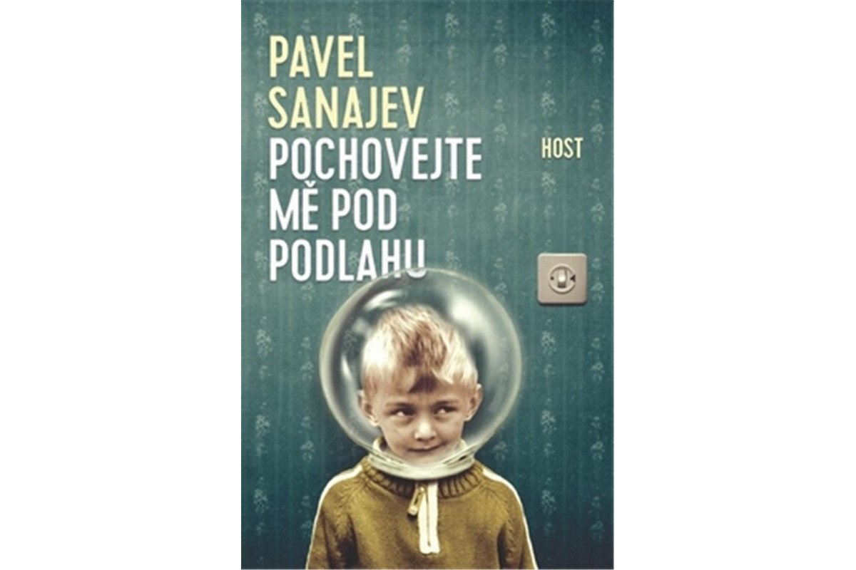 Pochovejte mě pod podlahu – Sanajev Pavel