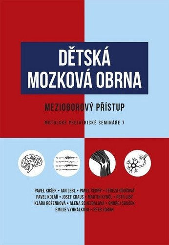 Dětská mozková obrna - Mezioborový přístup – Kršek Pavel