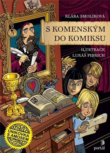 S Komenským do komiksu - Únikovka s Amosem – Smolíková Klára