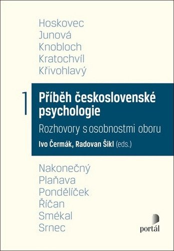 Příběh československé psychologie I – Čermák Ivo