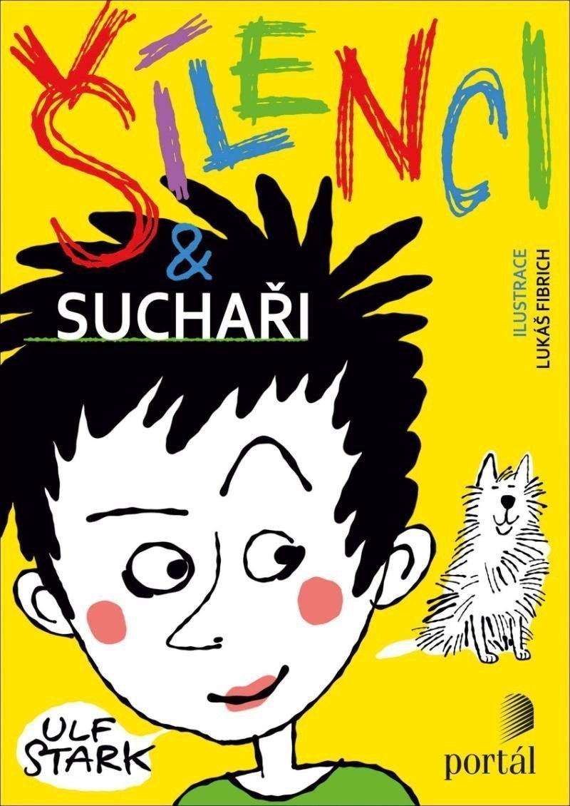 Šílenci a suchaři – Stark Ulf