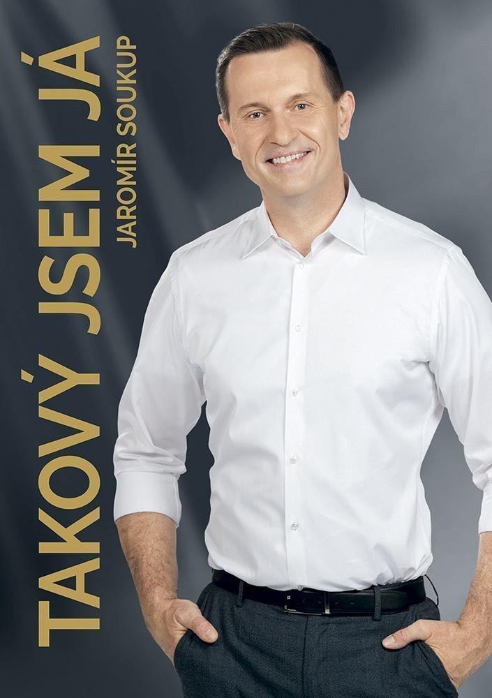 Takový jsem já – Soukup Jaromír