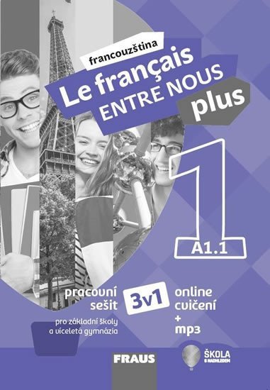 Le francais ENTRE NOUS plus 1A11 - Pracovní sešit 3 v 1  mp3 – Nováková Sylva