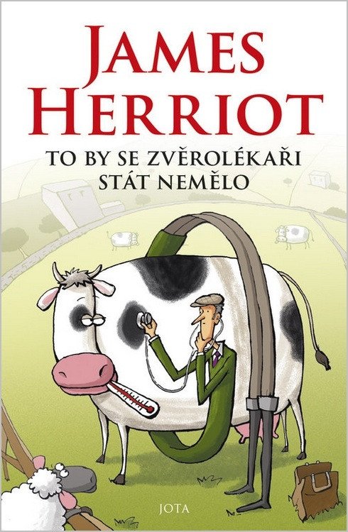 To by se zvěrolékaři stát nemělo – Herriot James
