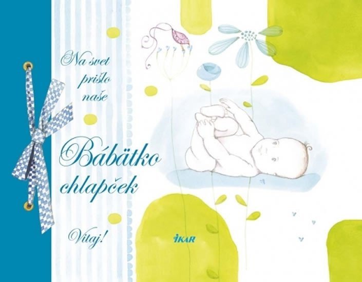 Na svet prišlo naše bábätko - Chlapček