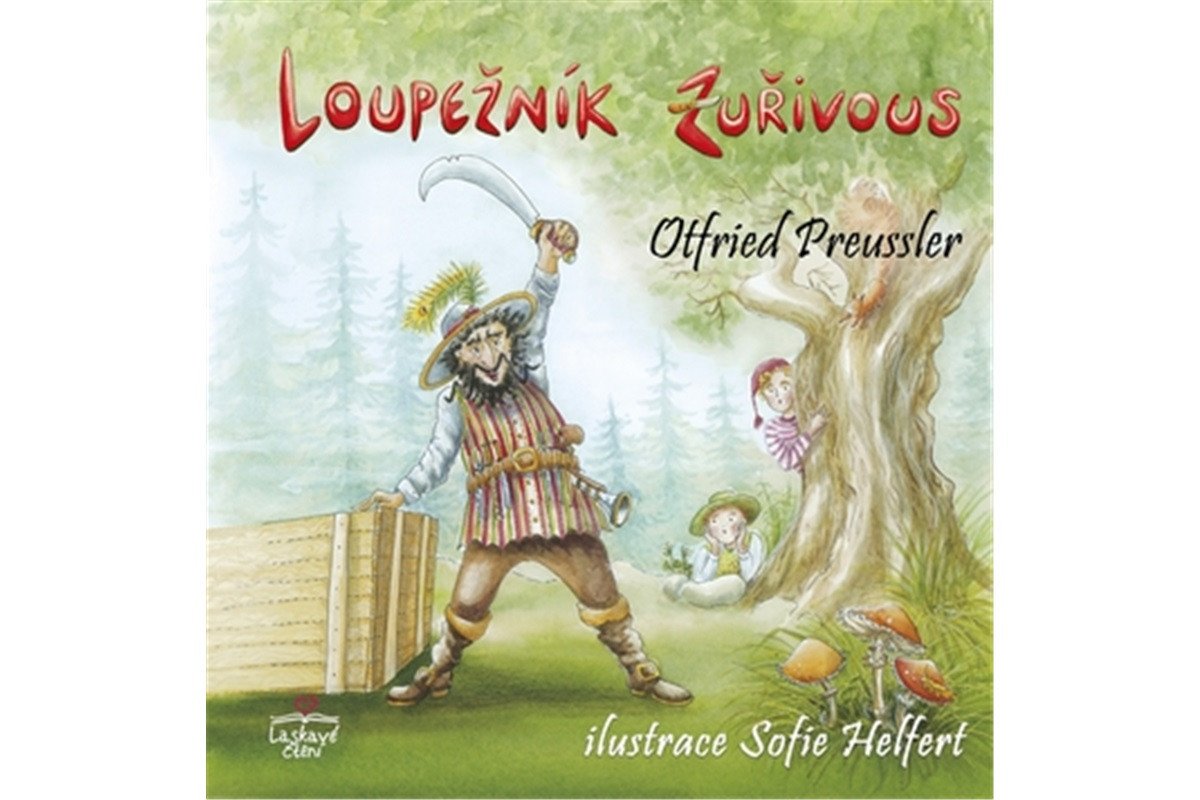 Loupežník Zuřivous – Preussler Otfried