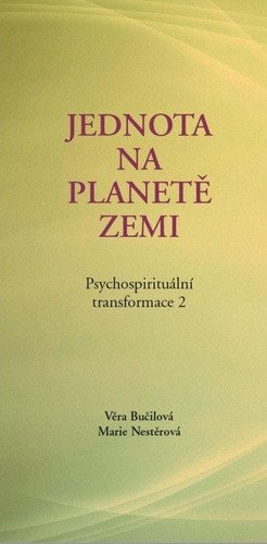 Psychospirituální transformace 2 – Bučilová Věra