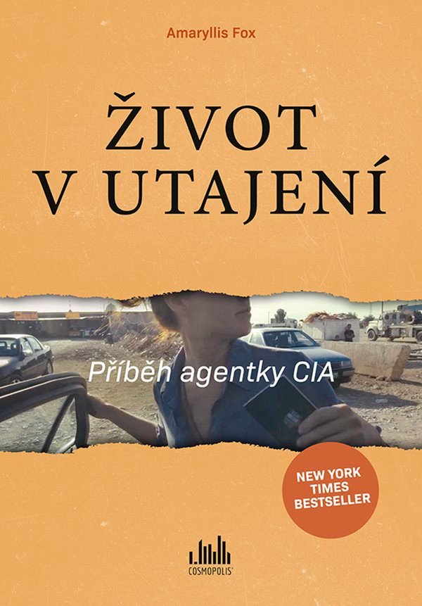 Život v utajení - Příběh agentky CIA – Fox Amaryllis