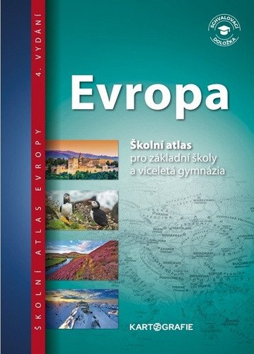 Evropa - Školní atlas pro základní školy a víceletá gymnázia