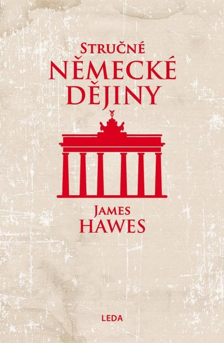 Stručné německé dějiny – Hawes James