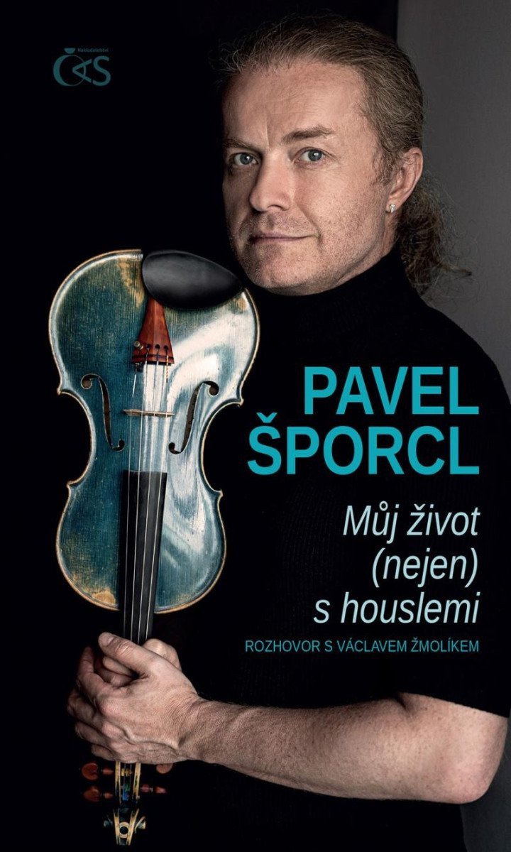 Můj život nejen s houslemi – Šporcl Pavel