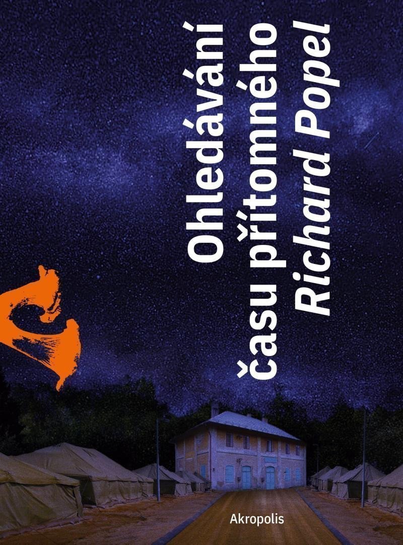 Ohledávání času přítomného – Fučík Ondřej