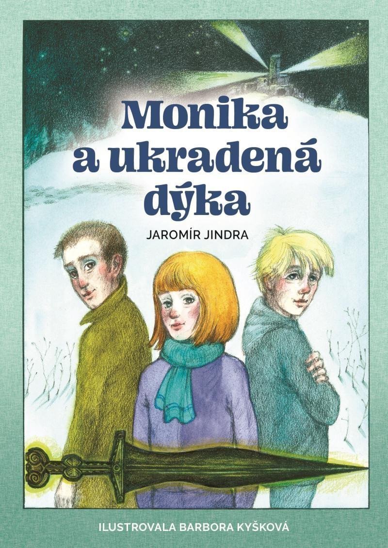 Monika a ukradená dýka – Jindra Jaromír