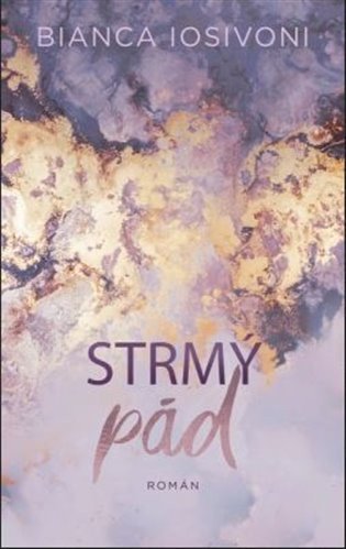 Strmý pád – Iosivoni Bianca