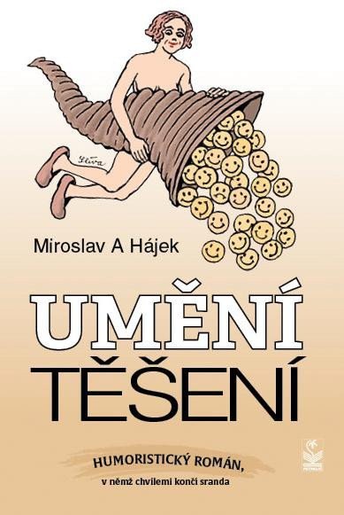 Umění těšení – Hájek Miroslav