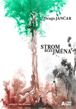 Strom beze jména – Jančar Drago
