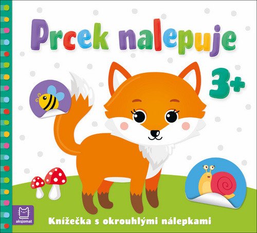 Prcek nalepuje 3  Knížečka s okrouhlými nálepkami – Bator Agnieszka