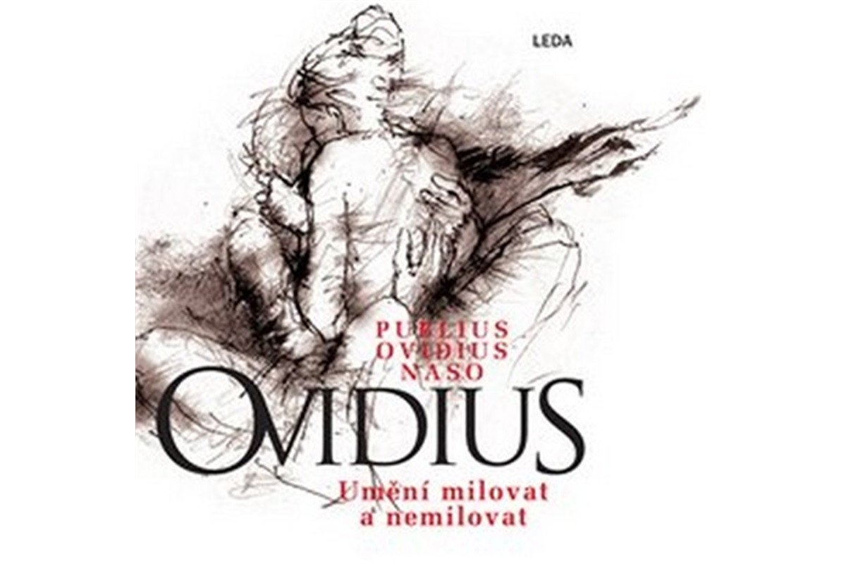 Umění milovat a nemilovat – Ovidius Publius Naso