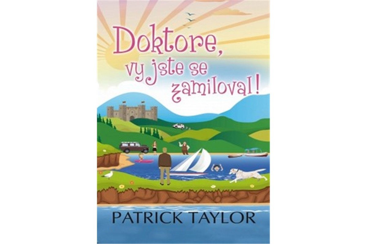 Doktore vy jste se zamiloval – Taylor Patrick