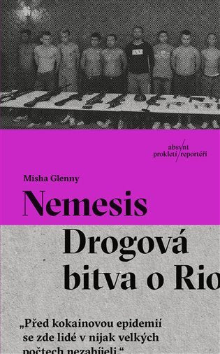 Nemesis - Drogová bitva o Rio – Glenny Misha